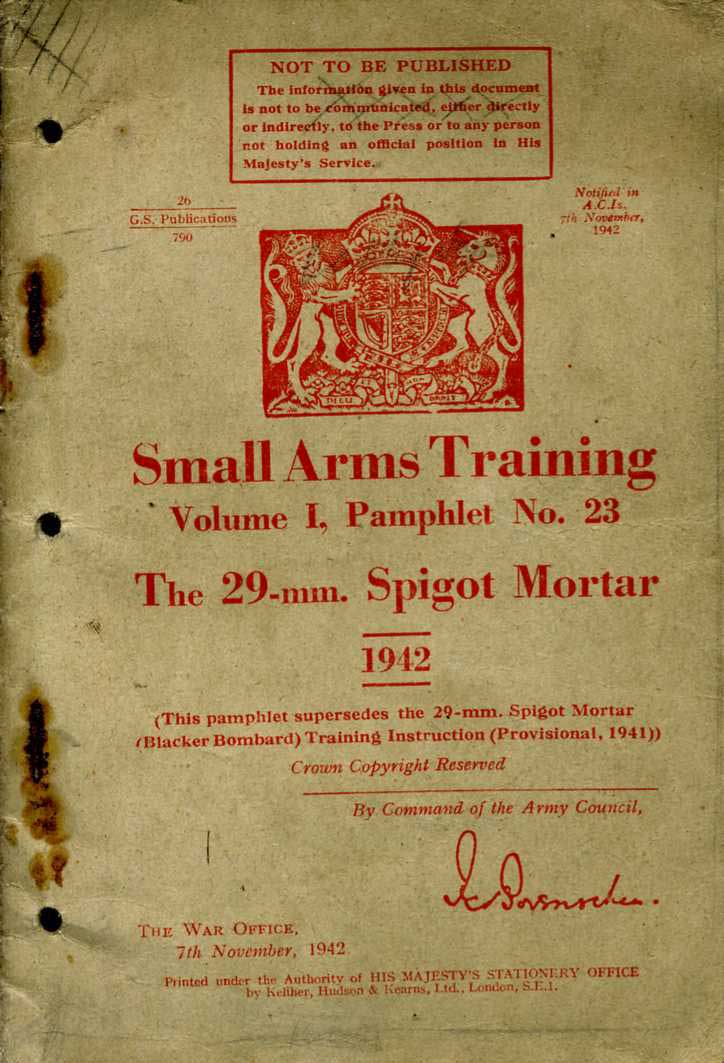 Small Arms Training No23; The 29mm Spigot Mortar 1942