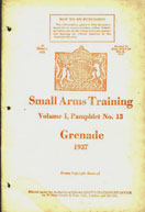 Small Arms Training No13;  Grenade 1937