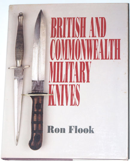 British and Commonwealth Military knives by Ron Flook